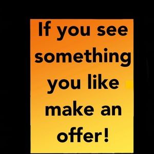 If you see something you like make an offer! 🤗